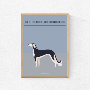I AM NOT YOUR WHOLE LIFE, BUT I MAKE YOUR LIVES WHOLE. Faithful dog poster.