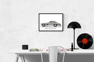 A STORY OF LAST STYLE. Mercedes Benz Gullwing poster.